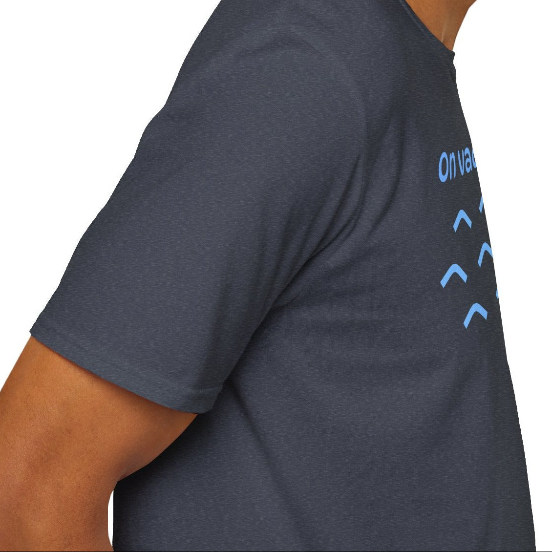 On Vacation T-Shirt | Men/Women Soft Comfort Tee, Color Options