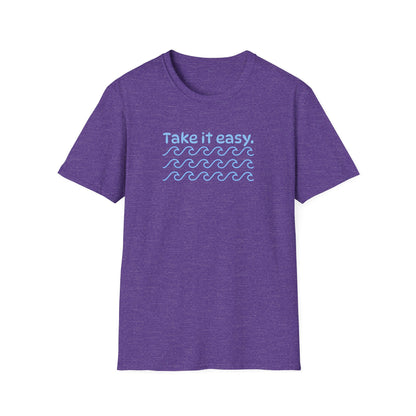 Take it Easy T-Shirt | Men/Women Soft Heather Style Shirt, Color Options